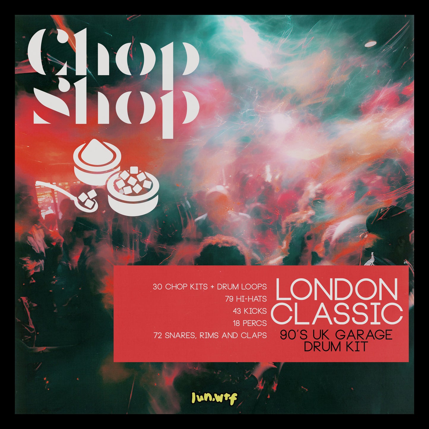 CHOP SHOP - LONDON CLASSIC UKG DRUM KIT